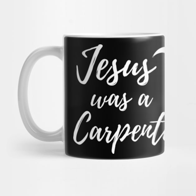 Jesus Was A Carpenter by Mojakolane